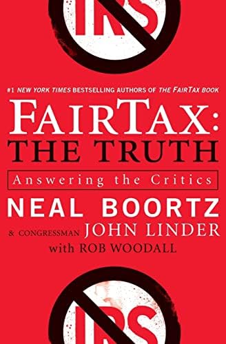 The FairTax Book: Saying Goodbye to the Income Tax and the IRS